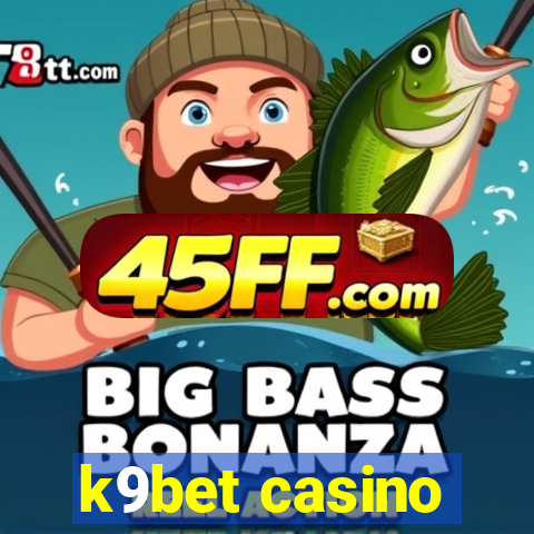 k9bet casino